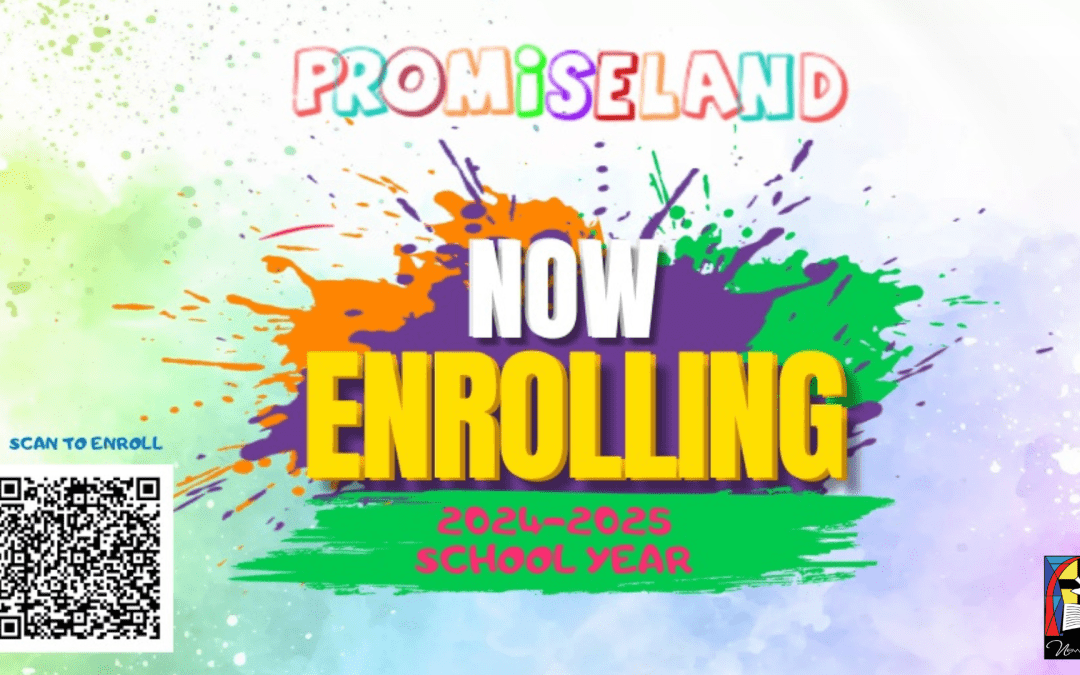 Promiseland enrolling now