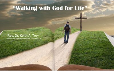 Walking with God for Life!