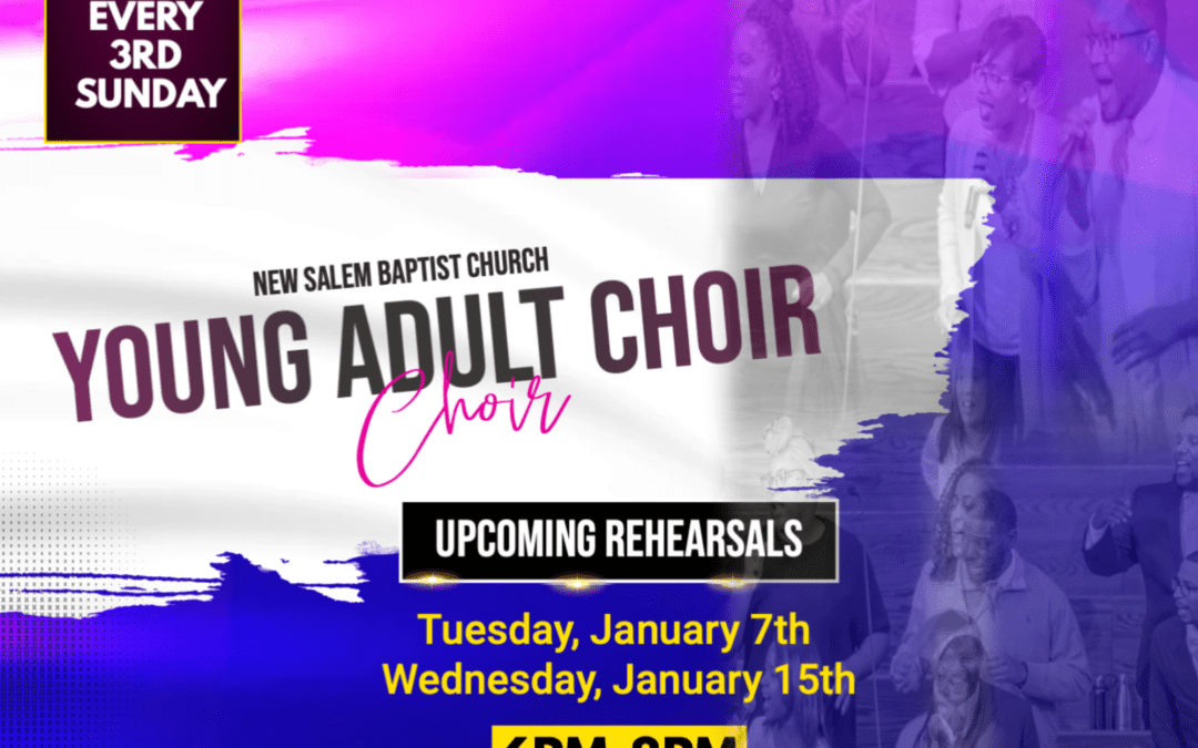 Young Adult Choir Rehearsal Schedule