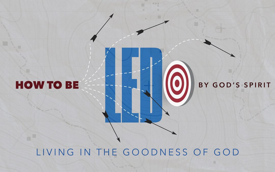 How To Be led By God’s Spirit